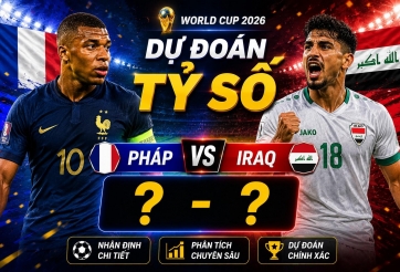 Dự đoán tỷ số Pháp vs Iraq: Kết quả không tưởng