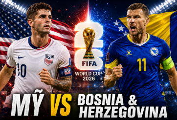 Dự đoán bàn thắng, góc & thẻ phạt Mỹ vs Bosnia & Herzegovina - World Cup 2026
