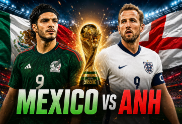 Dự đoán bàn thắng, góc & thẻ phạt Mexico vs Anh - World Cup 2026