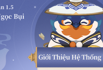 Genshin Impact: Tìm hiểu về hệ thống 'Ấm Trần Ca' trong phiên bản 1.5