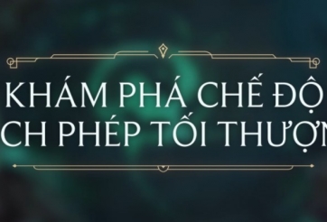 LMHT: 'Tất tần tật' về Sách Phép Tối Thượng