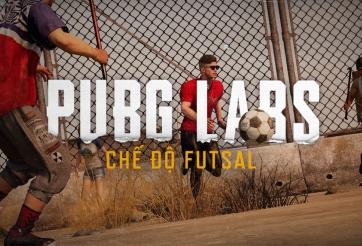 PUBG ra mắt chế độ Futsal