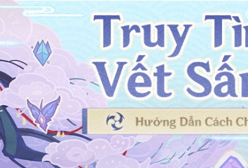 Genshin Impact: Hướng dẫn cách chơi 'Truy Tìm Vết Sấm'