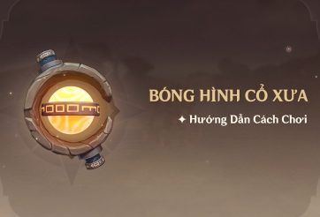 Genshin Impact: Hướng Dẫn Cách Chơi 'Bóng Hình Cổ Xưa'