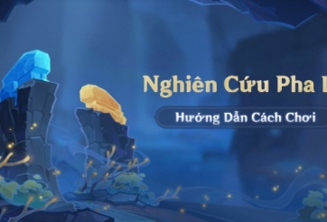 Genshin Impact: Hướng dẫn cách chơi 'Nghiên Cứu Pha Lê'