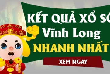 XSVL hôm nay 28/06 - Kết quả xổ số Vĩnh Long