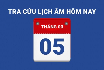 Lịch âm hôm nay 05/03 và những điều cấm kỵ