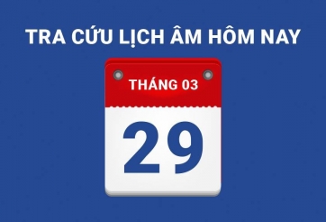 Lịch âm hôm nay 29/03 và những điều cấm kỵ