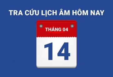 Lịch âm hôm nay 14/05 và những điều cấm kỵ