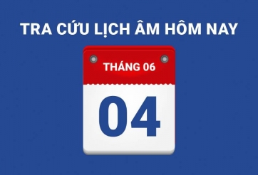Lịch âm hôm nay 04/06 và những điều cấm kỵ