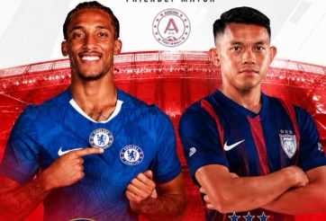 Nhận định Johor DT vs Chelsea: Bẫy nóng ở Malaysia