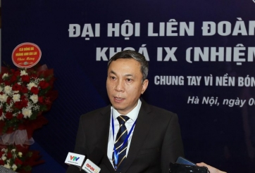 Tân chủ tịch VFF đặt mục tiêu đặc biệt cho bóng đá Việt Nam 4 năm tới