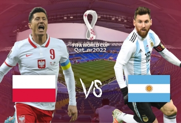 Trực tiếp Argentina vs Ba Lan: Messi đấu Lewandowski!