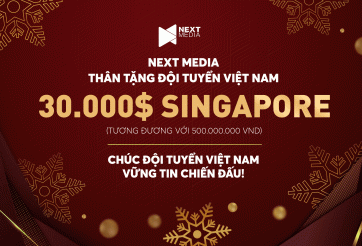 Next Media tặng đội tuyển Việt Nam 500 triệu ngày Giáng sinh