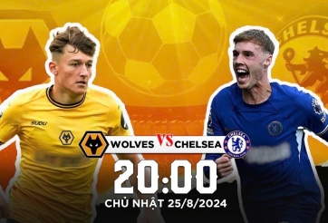 WOLVES vs CHELSEA: Bầy Sói tàn sát The Blues