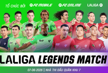 'LALIGA LEGENDS MATCH 2026” CÙNG FC MOBILE & FC ONLINE – BỮA TIỆC BÓNG ĐÁ ĐỈNH CAO KHUẤY ĐẢO MÙA HÈ