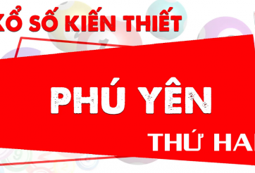 XSPY hôm nay 24/06 - Kết quả xổ số Phú Yên