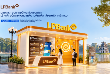 “Khỏe thể chất – Trọn Lộc Phát”: LPBank đồng hành cùng Lễ phát động Phong trào Toàn dân tập luyện thể thao