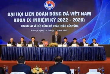 Đại hội VFF: Định hình tương lai bóng đá Việt Nam như thế nào?