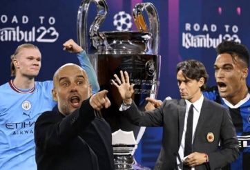 UEFA ra thay đổi quan trọng với trận chung kết Cúp C1 Man City vs Inter