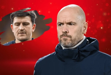 Xong tương lai Maguire, Ten Hag xác nhận luôn hợp đồng giờ chót của MU
