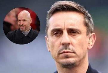 Gary Neville lên tiếng ủng hộ Erik ten Hag