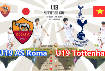Xem trực tuyến U19 Tottenham vs U19 AS Roma, Cúp Tứ hùng 2014