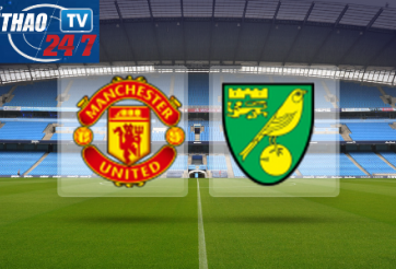 Man United vs Norwich City 23h30 ngày 26/4