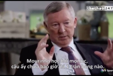VIDEO: ''Chuyện lạ'' - Sir Alex hết lời ca ngợi Người đặc biệt