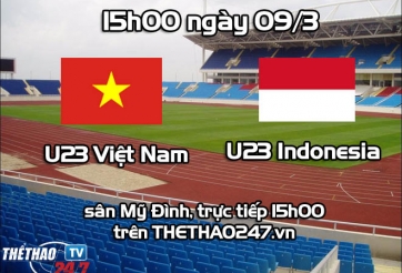 Link xem trực tiếp U23 Việt Nam vs U23 Indonesia VTV6HD 19h 9/3
