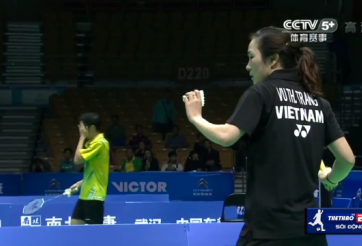 Video cầu lông: Sét đấu để đời của Vũ Thị Trang trước tay vợt số 1 Trung Quốc