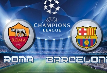 Link xem AS Roma vs Barcelona, 1h45 ngày 17/9