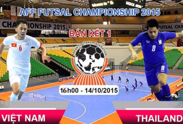 Bán kết Futsal: Việt Nam vs Thái Lan - Chờ cơn địa chấn