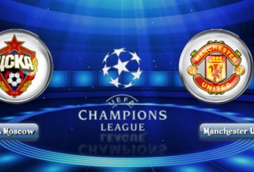 Link xem trực tiếp CSKA vs MU - 1h45 ngày 22/10