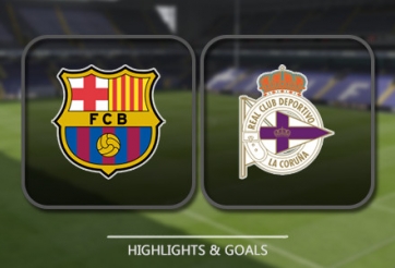 Kết quả Barcelona vs Deportivo, 21h15 ngày 15/10