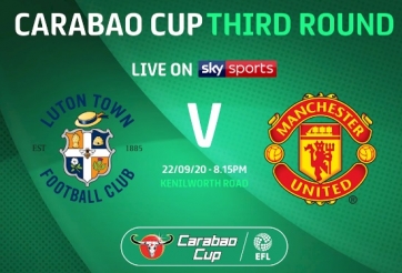 Xem trực tiếp Luton Town vs MU - Cúp Liên đoàn ở đâu, kênh nào?