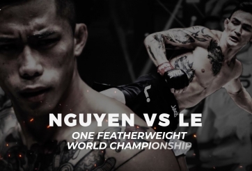 Lịch thi đấu ONE Championship: Martin Nguyễn đấu Thành Lê