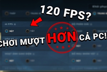 Hướng dẫn bật 120 FPS trong LMHT Tốc Chiến