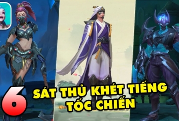 TOP 6 Sát Thủ mạnh nhất tiền mùa giải LMHT Tốc Chiến