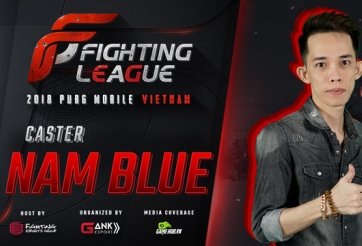 PUBG Mobile: NamBlue góp mặt trong dàn caster khủng tại giải đấu Fighting League 2018
