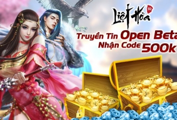 Chính thức Liệt Hỏa VNG ra mắt Open Beta chào đón game thủ