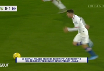 VIDEO: Sao người Mỹ lập hattrick đầu tiên cho Chelsea