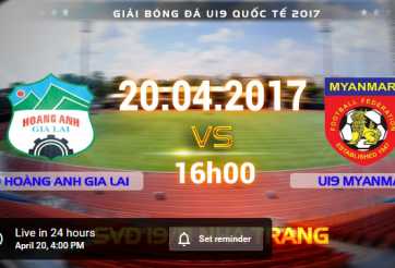 Link xem trực tiếp U19 HAGL vs U19 Myanmar, 16h00 ngày 20/4
