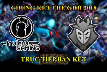 Invictus Gaming vs G2 Esports ván 3: IG tiến thẳng đến trận chung kết CKTG 2018