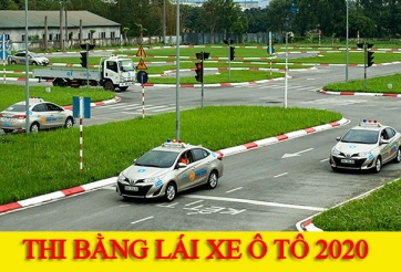 Thi bằng lái xe ô tô 2020 - những thay đổi đáng chú ý nhất