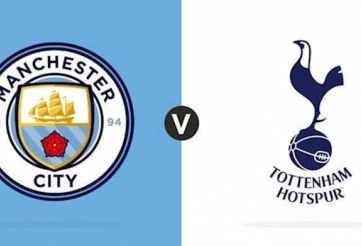 Xem trực tiếp Man City vs Tottenham ở đâu, kênh nào? 