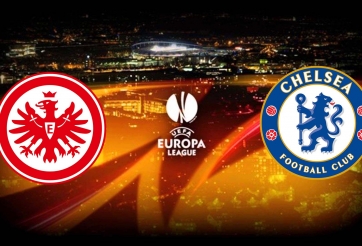 Xem trực tiếp Frankfurt vs Chelsea ở đâu kênh nào?