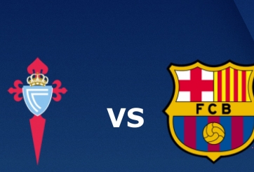 Xem trực tiếp Celta Vigo vs Barca ở đâu kênh nào?