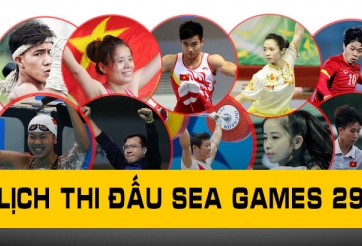 Lịch thi đấu SEA Games hôm nay  - Xem LTĐ SEA Games 29