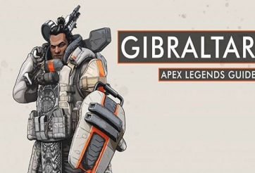 Apex Legends: Tìm hiểu cách chơi của Gibraltar